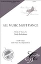 All Music Must Dance SATB choral sheet music cover